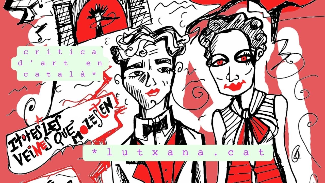 VIDEO ART + BLOGS. crítica d'art sobre cinema, teatre, espectacles, tv, shows, musica, politica, en català.